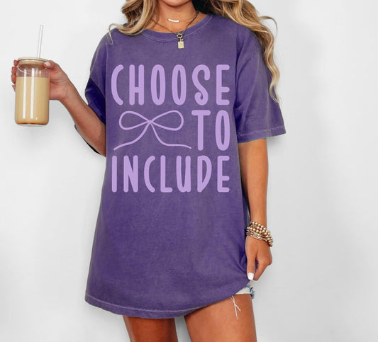 Choose to Include